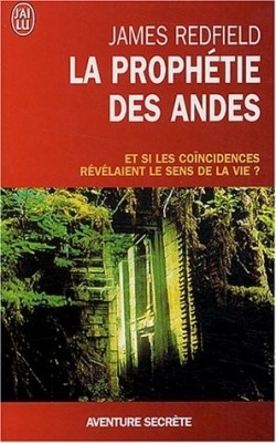 La prophétie des andes de James Redfield