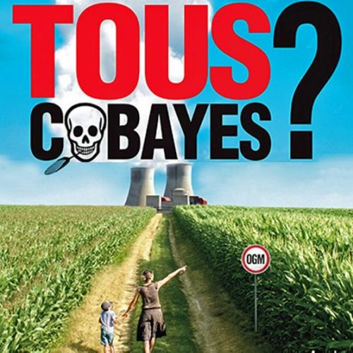 Tous cobayes ?