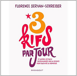 3-kifs-par-jour-de-Florence-Servan-Schreiber