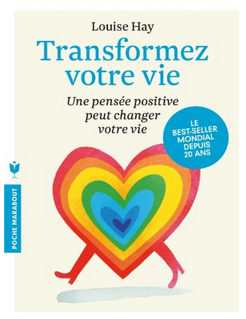 Livre de développement personnel: « Transformez votre vie » de Louise L. Hay