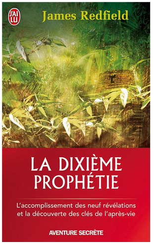 Livre de développement personnel: « La dixième prophétie » de James Redfield