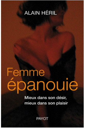 Livre de développement personnel: « Femme Épanouie » de Alain Héril