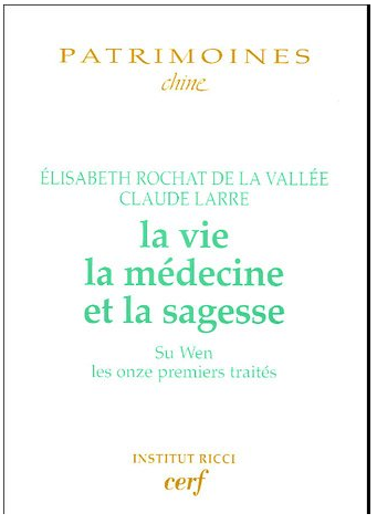 La Vie, La Médecine et la Sagesse de Elisabeth Rochat