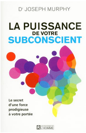 Livre de développement personnel-La puissance de votre subconscient de Joseph Murphy