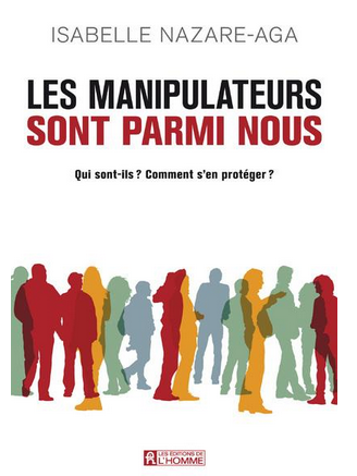 Livre de développement personnel-Les manipulateurs sont parmi nous de Isabelle Nazare-Aga