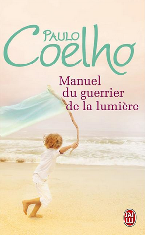 Livre de développement personnel-Manuel d’un guerrier de la lumière de Paulo Coelho