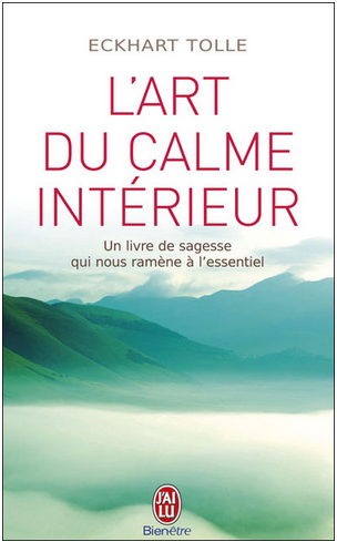 Livre de développement personnel-L’art du calme intérieur de Eckhart Tolle