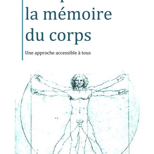 Sortie du livre Comprendre la mémoire du corps de Didier Crévenat