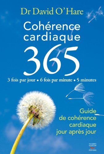 Livre de développement personnel-Cohérence cardiaque 365 de David O’Hare