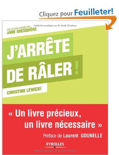 J’arrête de râler de Christine Lewicki