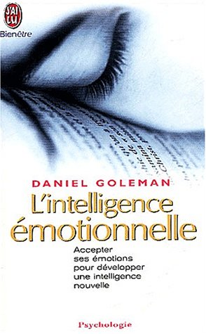 L’Intelligence émotionnelle de Daniel Goleman