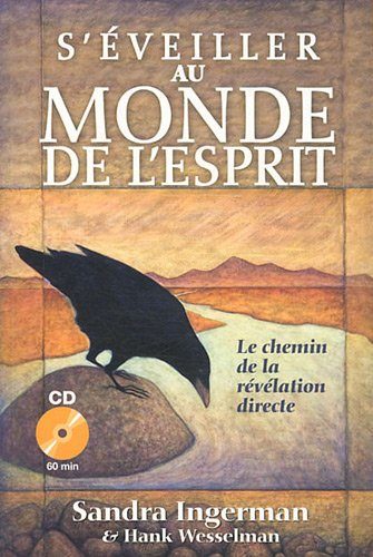 S’éveiller au monde de l’esprit de Sandra Ingerman et Hank Wesselman