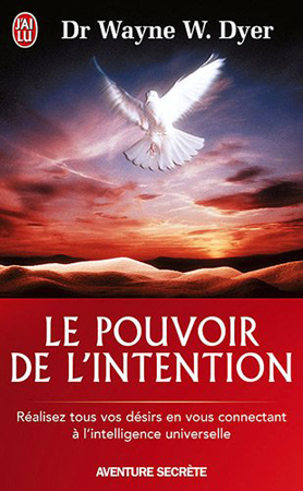 Le pouvoir de l’intention