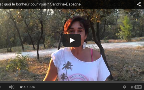 C’est quoi le bonheur pour vous? Sandrine-Espagne