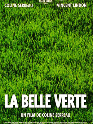 La belle verte de Coline Serreau