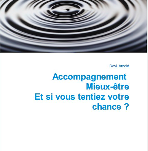 Accompagnement Mieux-être-Et si vous tentiez votre chance ?