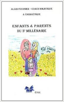 Enfants et parents du 3ème millénaire