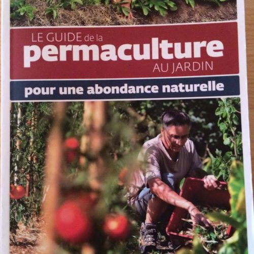 Le guide de la permaculture au jardin