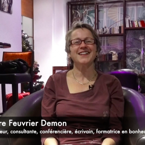 C’est quoi le bonheur pour vous Marie-Pierre Feuvrier Demon?