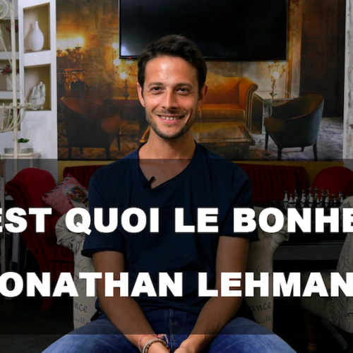 C’est quoi le bonheur pour vous Jonathan Lehmann?