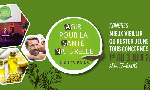 Rendez-vous au congrès Agir pour la santé naturelle