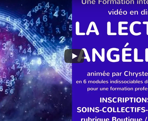 [FORMATION VIDEO INTERACTIVE EN LIGNE] La Lecture Angélique avec Chrystelle CLAIRE
