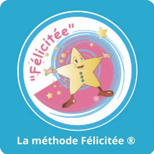 La méthode Félicitée ®