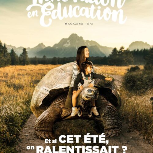 Magazine Innovation en Éducation numéro 3 / Et si cet été on ralentissait